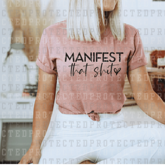 "Manifest that Shit" Unisex T-shirt